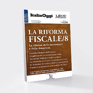 LA RIFORMA FISCALE/8